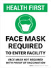Health First: Face Mask Required To Enter Facility - Face Mask Not Required With Proof Of Vaccination Portrait - Wall Sign Health First: Face Mask Required To Enter Facility - Face Mask Not Required With Proof Of Vaccination Portrait - Wall Sign