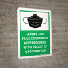 Masks and Face Coverings Not Required With Proof Of Vaccination Green with Icon Portrait - Wall Sign Masks and Face Coverings Not Required With Proof Of Vaccination Green with Icon Portrait - Wall Sign