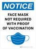 Notice: Face Mask Not Required With Proof Of Vaccination with Icon Portrait - Wall Sign Notice: Face Mask Not Required With Proof Of Vaccination with Icon Portrait - Wall Sign