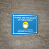 Please Use Face Masks In Public Areas - Face Masks Not Required With Proof Of Vaccination Blue With Emoticon Landscape - Wall Sign