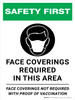 Safety First: Face Coverings Required In This Area - Face Coverings Not Required With Proof Of Vaccination Portrait - Wall Sign