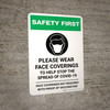 Safety First: Please Wear Face Coverings To Help Stop The Spread Of Covid-19 Face Coverings Not Required With Proof Of Vaccination Portrait - Wall Sign