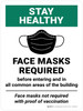 Stay Healthy Face Masks Required Before Entering And In All Common Areas Of The Building Face Masks Not Required With Proof Of Vaccination Portrait - Wall Sign Stay Healthy Face Masks Required Before Entering And In All Common Areas Of The Building Face Masks Not Required With Proof Of Vaccination Portrait - Wall Sign
