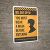 We Are Open You Must Wear A Mask Before Entering - Face Covering Not Required With Proof Of Vaccination Orange Portrait - Wall Sign