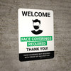 Welcome: Face Coverings Required - Face Coverings Not Required With Vaccination with Icon Portrait - Wall Sign