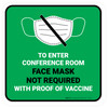 Face Mask Not Required with Proof of Vaccine To Enter Conference Room with Icon Green Square - Floor Sign