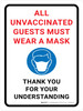 All Unvaccinated Guests Must Wear A Mask - Thank You with Icon Portrait - Wall Sign All Unvaccinated Guests Must Wear A Mask - Thank You with Icon Portrait - Wall Sign