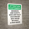 Attention Customers: Members and Guests Who Are Fully Vaccinated May Enter Without A Face Mask Portrait - Wall Sign