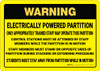 Warning: Electric Powered Partition Yellow - Wall Sign Warning: Electric Powered Partition Yellow - Wall Sign