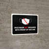 Face Mask Not Required with Proof of Vaccine with Icon Black Landscape - Wall Sign Face Mask Not Required with Proof of Vaccine with Icon Black Landscape - Wall Sign