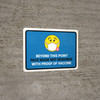 Face Mask Not Required with Proof of Vaccine Beyond This Point with Emoji Blue Landscape - Wall Sign