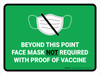 Face Mask Not Required with Proof of Vaccine Beyond This Point with Icon Green Landscape - Wall Sign