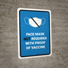 Face Mask Not Required with Proof of Vaccine with Icon Blue Portrait - Wall Sign