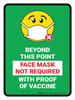 Face Mask Not Required with Proof of Vaccine Beyond This Point with Emoji Green Portrait - Wall Sign Face Mask Not Required with Proof of Vaccine Beyond This Point with Emoji Green Portrait - Wall Sign