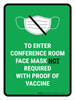 Face Mask Not Required with Proof of Vaccine To Enter Conference Room with Icon Green Portrait - Wall Sign