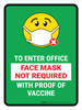 Face Mask Not Required with Proof of Vaccine To Enter Office with Emoji Green Portrait - Wall Sign