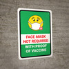 Face Mask Not Required with Proof of Vaccine with Emoji Green Portrait - Wall Sign Face Mask Not Required with Proof of Vaccine with Emoji Green Portrait - Wall Sign