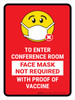Face Mask Not Requiwith Proof of Vaccine To Enter Conference Room with Emoji Red Portrait - Wall Sign Face Mask Not Requiwith Proof of Vaccine To Enter Conference Room with Emoji Red Portrait - Wall Sign
