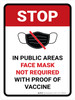 Stop: Face Mask Not Required with Proof of Vaccine In Public Areas with Icon Portrait - Wall Sign