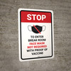 Stop: Face Mask Not Required with Proof of Vaccine To Enter Break Room with Icon Portrait - Wall Sign