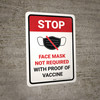 Stop: Face Mask Not Required with Proof of Vaccine with Icon Portrait - Wall Sign Stop: Face Mask Not Required with Proof of Vaccine with Icon Portrait - Wall Sign