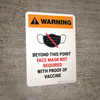 Warning: Face Mask Not Required with Proof of Vaccine Beyond This Point with Icon Portrait - Wall Sign