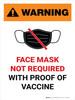 Warning: Face Mask Not Required with Proof of Vaccine with Icon Portrait - Wall Sign