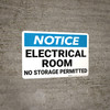 Notice: Electrical Room No Storage Permitted - Wall Sign Notice: Electrical Room No Storage Permitted - Wall Sign
