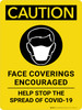 Caution: Face Coverings Encouraged Help Stop The Spread Of Covid-19 - Wall Sign