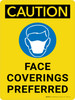 Caution: Face Coverings Preferred - Wall Sign Caution: Face Coverings Preferred - Wall Sign