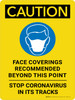 Caution: Face Coverings Recommended Beyond This Point Stop Coronavirus In Its Tracks - Wall Sign