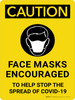 Caution: Face Masks Encouraged To Help Stop The Spread Of Covid-19 - Wall Sign