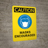 Caution: Masks Encouraged - Wall Sign Caution: Masks Encouraged - Wall Sign