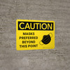 Caution: Masks Preferred Beyond This Point With Icon - Wall Sign