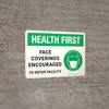 Health First: Face Coverings Encouraged To Enter Facility With Icon - Wall Sign