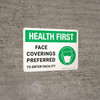 Health First: Face Coverings Preferred To Enter Facility With Icon - Wall Sign