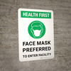 Health First: Face Mask Preferred To Enter Facility Portrait With Icon - Wall Sign