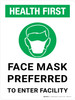 Health First: Face Mask Preferred To Enter Facility Portrait With Icon - Wall Sign