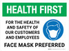 Health First: For Health And Safety Of Customers And Employees Mask Preferred With Icon - Wall Sign
