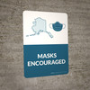 Masks Encouraged Alaska State Outline - Wall Sign