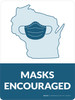 Masks Encouraged Wisconsin State Outline - Wall Sign