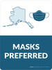 Masks Preferred Alaska State Outline - Wall Sign