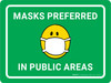 Masks Preferred In Public Areas With Icon Landscape - Wall Sign Masks Preferred In Public Areas With Icon Landscape - Wall Sign