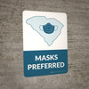 Masks Preferred South Carolina State Outline - Wall Sign Masks Preferred South Carolina State Outline - Wall Sign