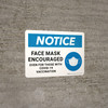 Notice: Face Mask Encouraged Even For Those With Covid-19 Vaccination Landscape - Wall Sign Notice: Face Mask Encouraged Even For Those With Covid-19 Vaccination Landscape - Wall Sign