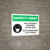 Safety First: Face Coverings Preferred In This Area Stop Coronavirus In Its Tracks - Wall Sign Safety First: Face Coverings Preferred In This Area Stop Coronavirus In Its Tracks - Wall Sign