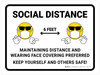 Social Distance Maintaining Distance and Wearing Face Covering Preferred - Wall Sign Social Distance Maintaining Distance and Wearing Face Covering Preferred - Wall Sign