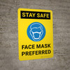 Stay Safe: Face Mask Preferred With Icon - Wall Sign Stay Safe: Face Mask Preferred With Icon - Wall Sign