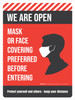 We Are Open Mask Or Face Covering Preferred - Wall Sign We Are Open Mask Or Face Covering Preferred - Wall Sign