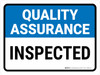 Quality Assurance: Inspected Landscape - Wall Sign Quality Assurance: Inspected Landscape - Wall Sign